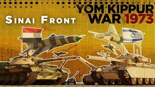 Yom Kippur War 1973  Sinai Front DOCUMENTARY [upl. by Eugor]