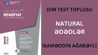 NATURAL ƏDƏDLƏR  TEST TOPLUSU  RİYAZİYYAT  İSAMƏDDİN AĞABƏYLİ [upl. by Browne]