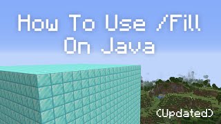 How To Use The Minecraft Fill Command In Java Updated [upl. by Eluk39]