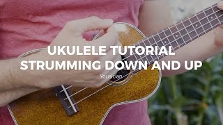 Ukulele Tutorial  Strumming Down And Up [upl. by Nawat4]