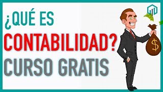 ¿Qué es la CONTABILIDAD  Curso básico para principiantes [upl. by Maison]