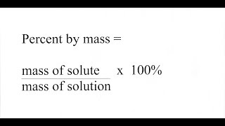 Solutions Percent by Mass and Volume [upl. by Gottuard]