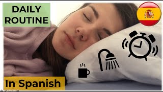 DAILY ROUTINE in SPANISH ☀️  Beginners  English Subtitles Vlog in Spanish [upl. by Nerdna612]