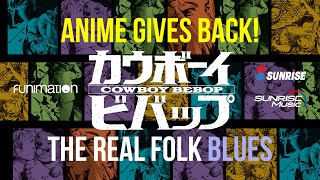 A Special Performance of Cowboy Bebops quotThe Real Folk Bluesquot feat Yoko Kanno Steve Blum and More [upl. by Raamal]