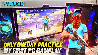 💥 My First Pc Gameplay Handcam Onetap Full Settings 🔥 Oneday Practice Tips and Tricks  FreeFire [upl. by Asseniv698]