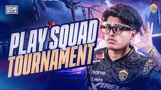 PLAY SQUAD TOURNAMENT  JONATHAN IS BACK  BGMI [upl. by Oaks]