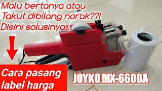 Enteng Cara memasang kertas label harga pada JOYKO MX6600A [upl. by Oicirbaf]