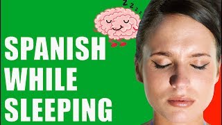 Learn Spanish WHILE SLEEPING Beginner Lessons [upl. by Oidiple247]