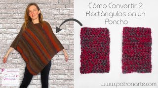 Cómo Convertir 2 Rectángulos de Tejido en un Poncho [upl. by Ilarin]