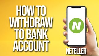 How To Withdraw To Bank Account Neteller Tutorial [upl. by Dowlen]