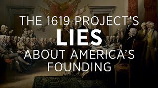 The 1619 Project’s False Claims of America’s Founding  The Heritage Foundation [upl. by Silver]