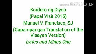 Kordero Ng Diyos Papal Visit 2015 by Manuel Francisco Lyrics and Minus One [upl. by Darin263]