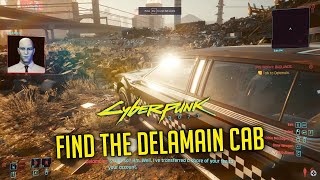 EPISTROPHY Find All The Delamain Cabs Guide  CYBERPUNK 2077 [upl. by Eyla]