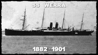 SS WERRA 1882  1901 [upl. by Scheck]