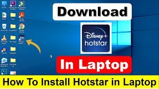 How To Download amp Install Disney Plus Hotstar in LaptopPC [upl. by Middle]