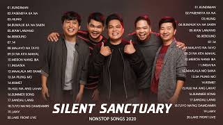 Silent Sanctuary Nonstop OPM Love Songs 2020  Best Songs Of Silent Sanctuary Full Playlist [upl. by Constant]