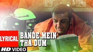 Lyrical Bande Mein Tha Dum Vande Mataram  Lage Raho Munna Bhai  Sanjay Dutt Arshad Warsi [upl. by Joelynn]