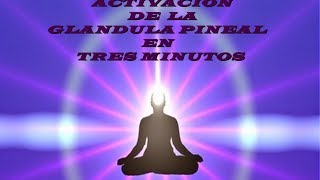 Activación glandula pineal en 3 minutos [upl. by Wilonah925]