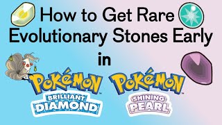 How to Get Rare Evolutionary Stones Early in BDSP [upl. by Meador]