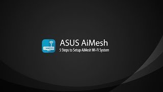 AiMesh Setup Tutorial Video  AiMesh  ASUS [upl. by Elin]