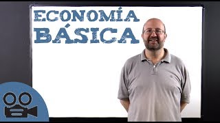 Economía básica para PRINCIPIANTES [upl. by Laamaj]