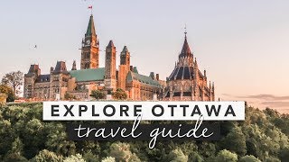 Explore Ottawa  Canadas Capital City Travel Guide  by Erin Elizabeth [upl. by Norah]