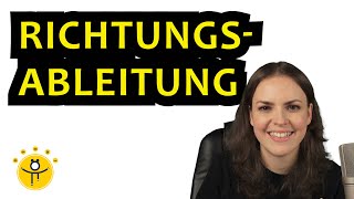 RICHTUNGSABLEITUNG berechnen – mehrdimensionale Funktion Gradient [upl. by Ahsinroc]