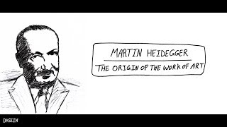 Martin Heidegger The Origin of the Work of Art [upl. by Nimrahc]