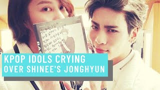 Kpop Idols crying over Jonghyun [upl. by Ramilahs]