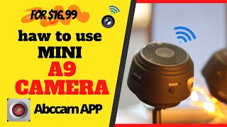 A9 Mini camera WIFI Abccam APP Setup instructions Wireless motion detection UNBOXING [upl. by Anale862]