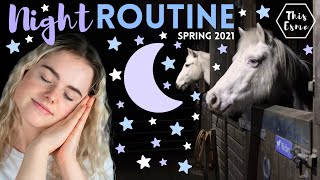 Night Routine of an Equestrian Spring 2021  This Esme [upl. by Veejar]