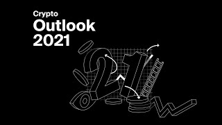 Bitcoin Suisse Crypto Outlook 2021 [upl. by Aramad]