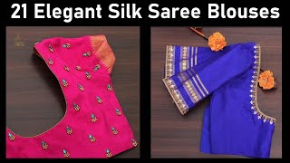 21 Elegant blouse designs to match with silk sarees  Neck amp Sleeve design  simple Aari work [upl. by Airamesor108]