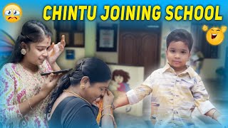 CHINTU JOINING SCHOOL 🥳 FULL FAMILY CRIED 😭 [upl. by Ylicic302]