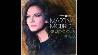 Martina McBride  Suspicious Minds Audio [upl. by Genaro]