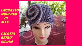 CAPPELLO FASHION RETRO alluncinetto TUTORIAL [upl. by Shelley]