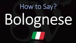 How to Pronounce Bolognese Sauce CORRECTLY English Italian Pronunciation [upl. by Codi]