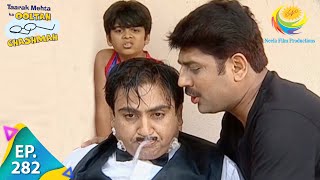 Taarak Mehta Ka Ooltah Chashmah  Episode 282  Full Episode [upl. by Biron]