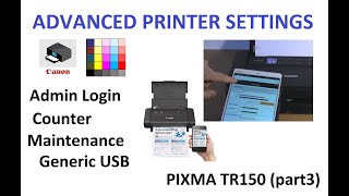 Canon PIXMA TR150 Setup part3 Printer Utilities Settings Maintenance Counter Generic USB [upl. by Quartet]