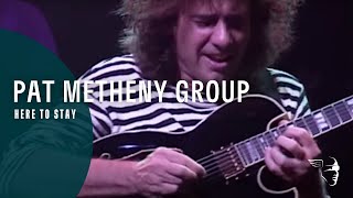 Pat Metheny Group  Here To Stay We Live Here Live in Japan [upl. by Teodoro]