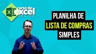 Como fazer Lista de Compras no Excel  Curso de Excel OnLine [upl. by Ostraw938]