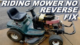 Riding mower no reverse problem [upl. by Aillicirp]