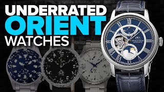 10 Orient Watches You May Not Have Heard Of Orient Star Included [upl. by Ibed304]