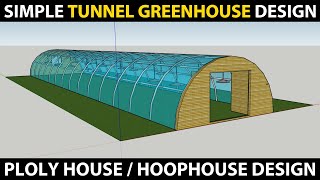 TUNNEL GREENHOUSE DESIGN  Polytunnel  Polyhouse  Hoop Greenhouse  Hoophouse  Grow Tunnel Design [upl. by Hauck897]