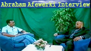 Abraham Afewerki Interview ቃለ መሕትት ኣብርሃም ኣፈወርቂ [upl. by Atikir]