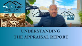 Understanding The Appraisal Report [upl. by Yttisahc]