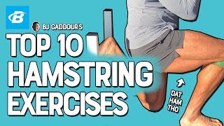 Top 10 Hamstrings Exercises  BJ Gaddour Leg Workouts [upl. by Kulseth]