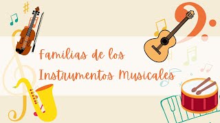 Familias de Instrumentos Musicales [upl. by Anilef57]