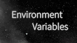 What are Environment Variables and how do I use them getset [upl. by Allsopp]