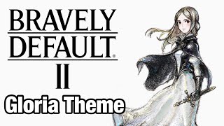 Glorias Theme  Bravely Default II OST [upl. by Autum239]